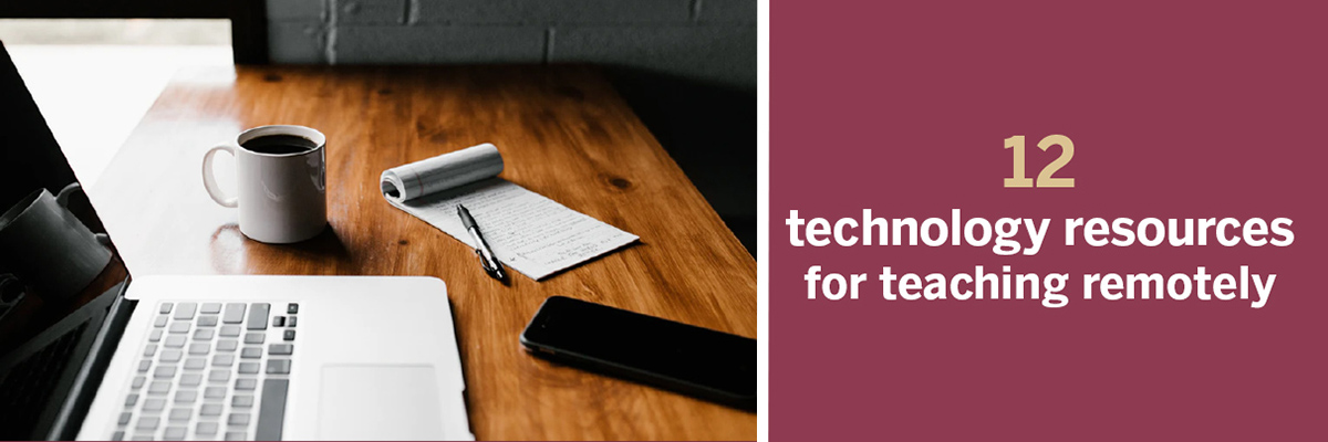 12 technology resources for teaching remotely