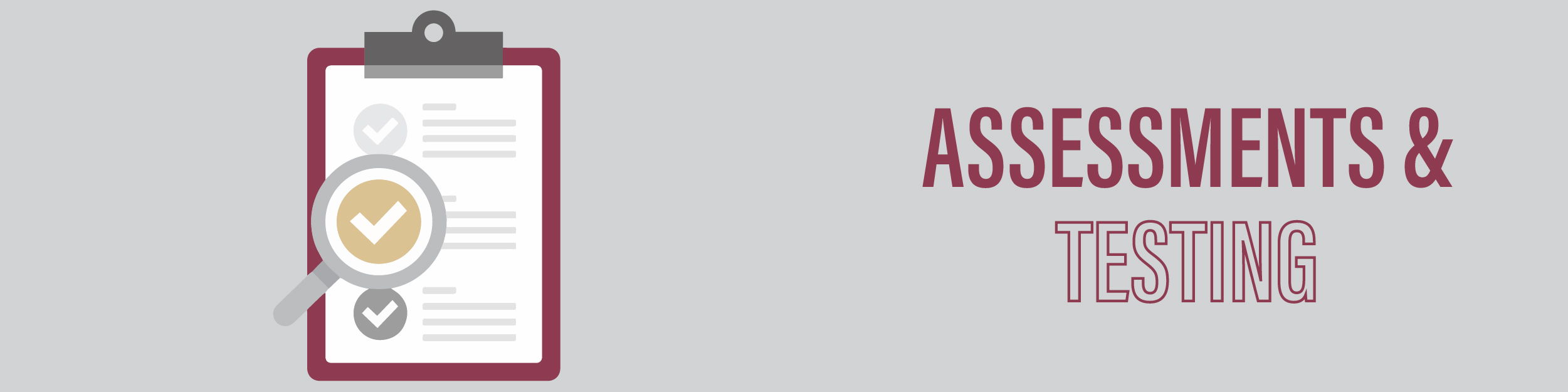 Assessment & Testing