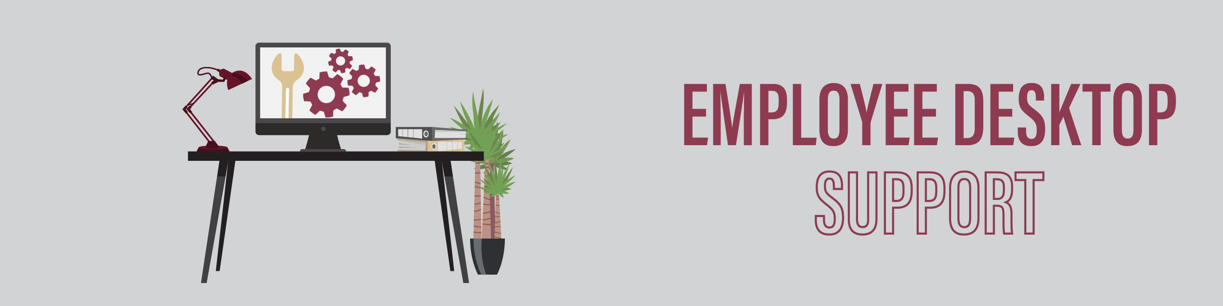 Employee Desktop Support